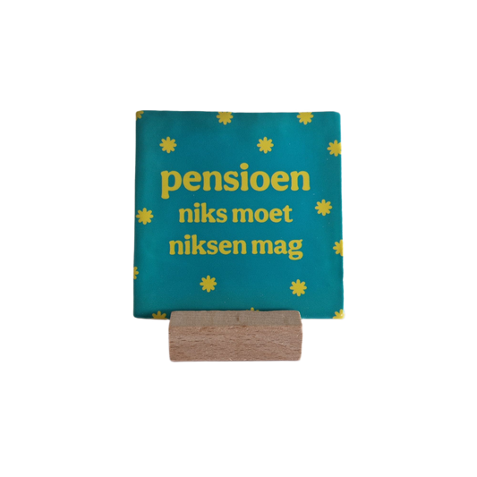 Pensioen niks moet niksen mag