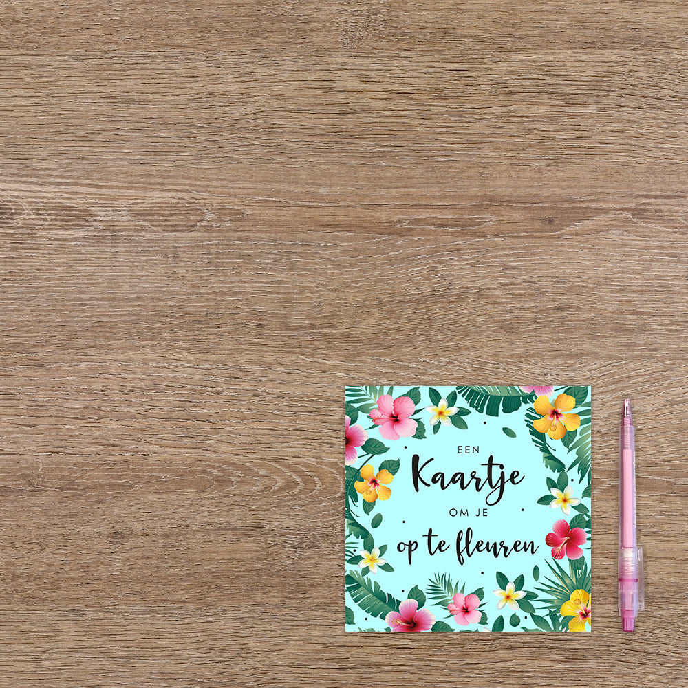 Een kaartje om je op te fleuren