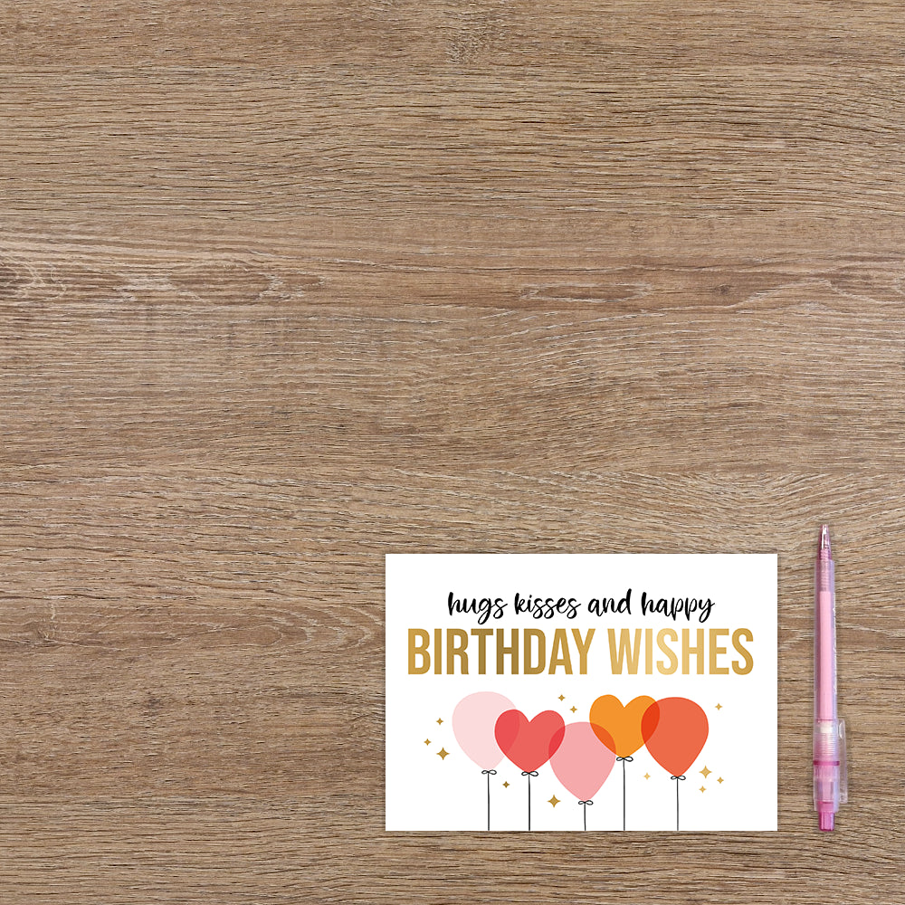 Hugs kisses and happy birthday wishes