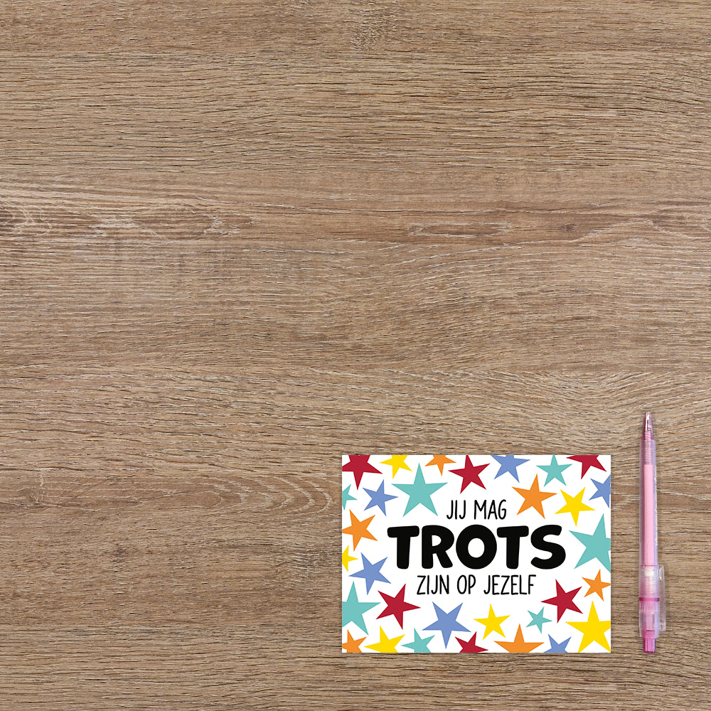 Jij mag trots zijn op jezelf