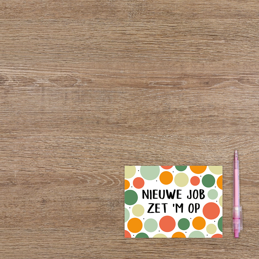 Nieuwe job zet 'm op