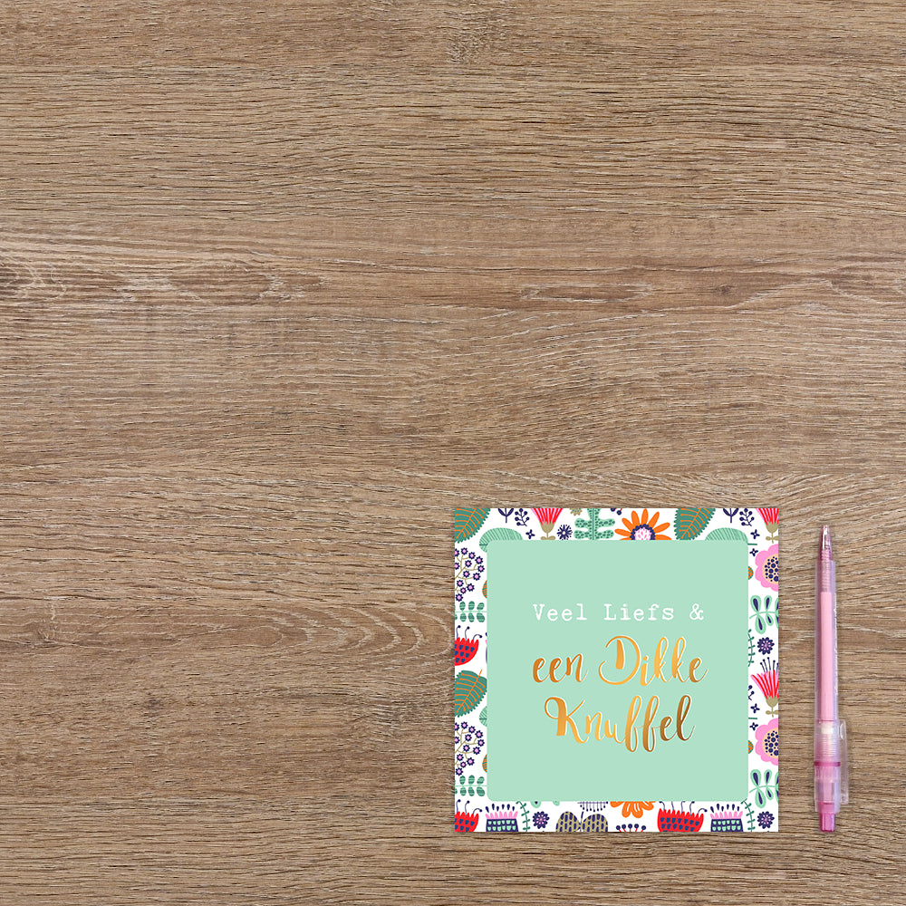 Veel liefs & een dikke knuffel