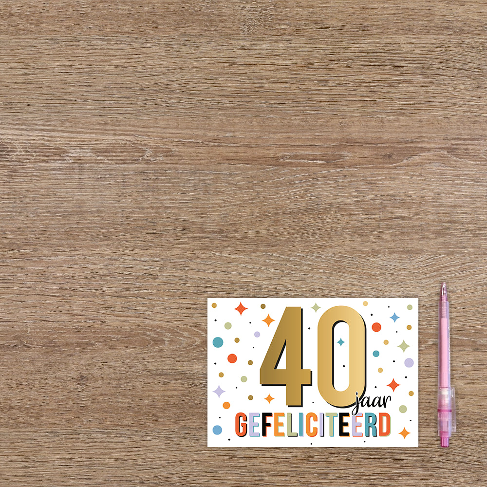 40 jaar gefeliciteerd