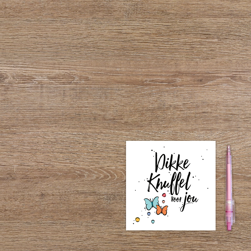 Dikke knuffel voor jou