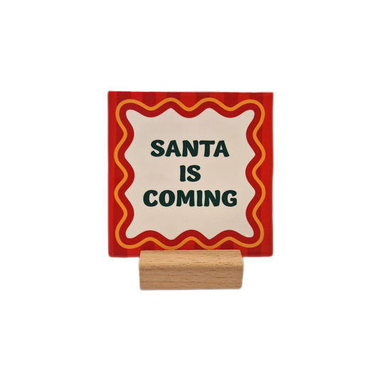Santa is coming