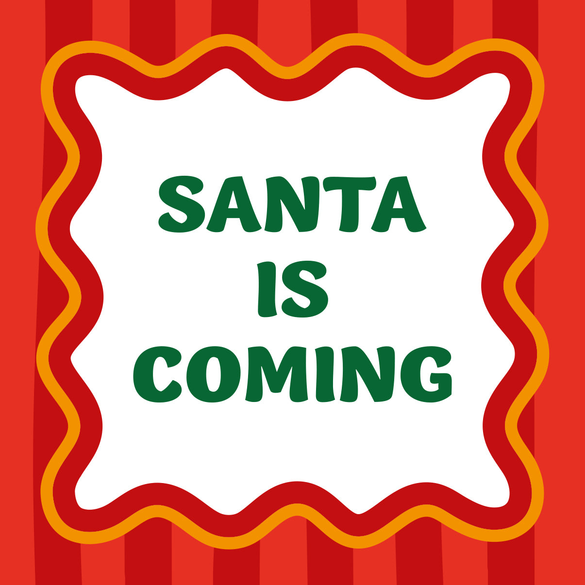 Santa is coming