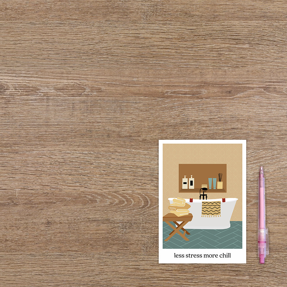 Less stress more chill