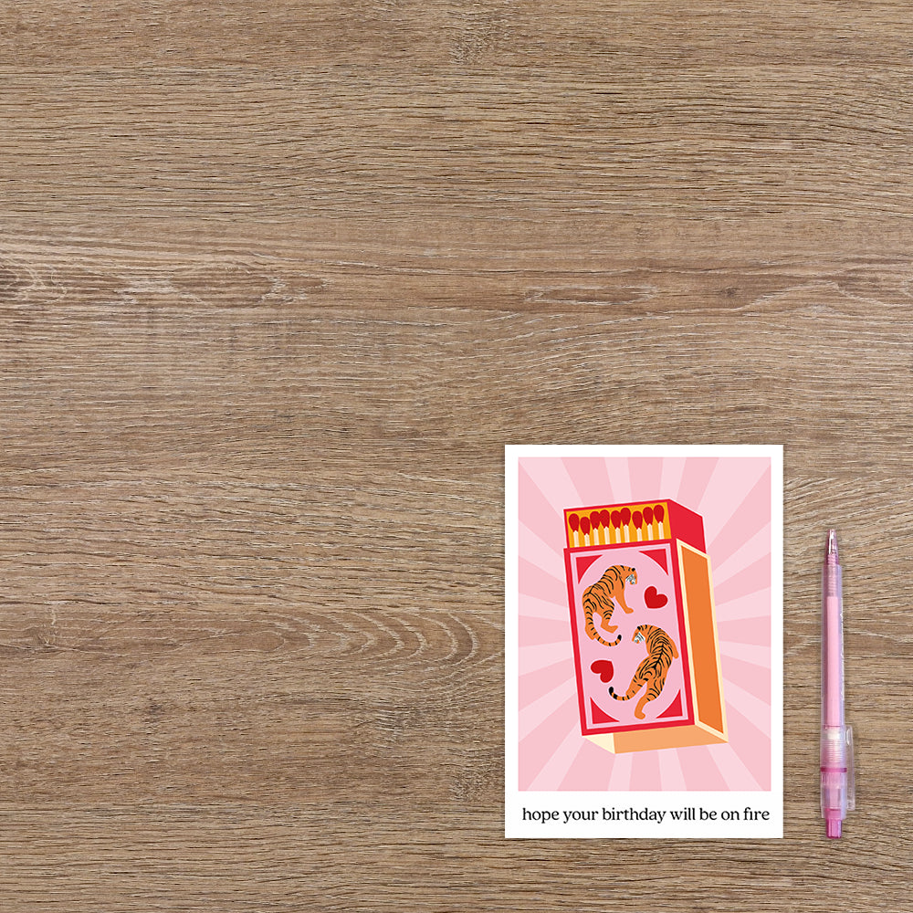 Hope your birthday wil be on fire