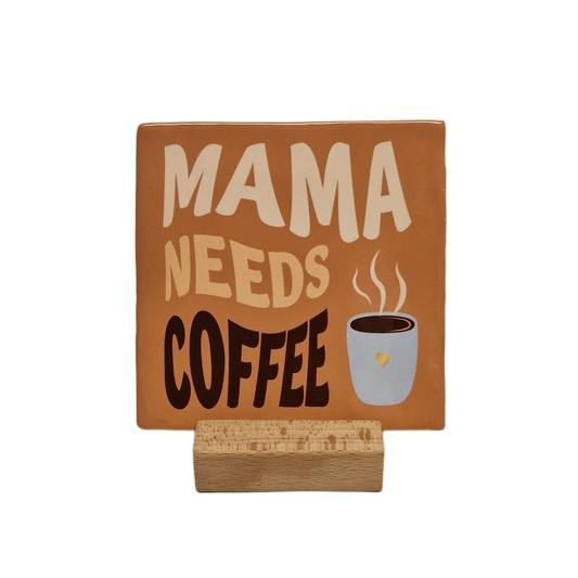 Mama needs coffee