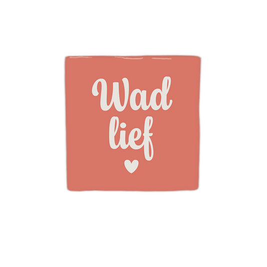 Wad lief