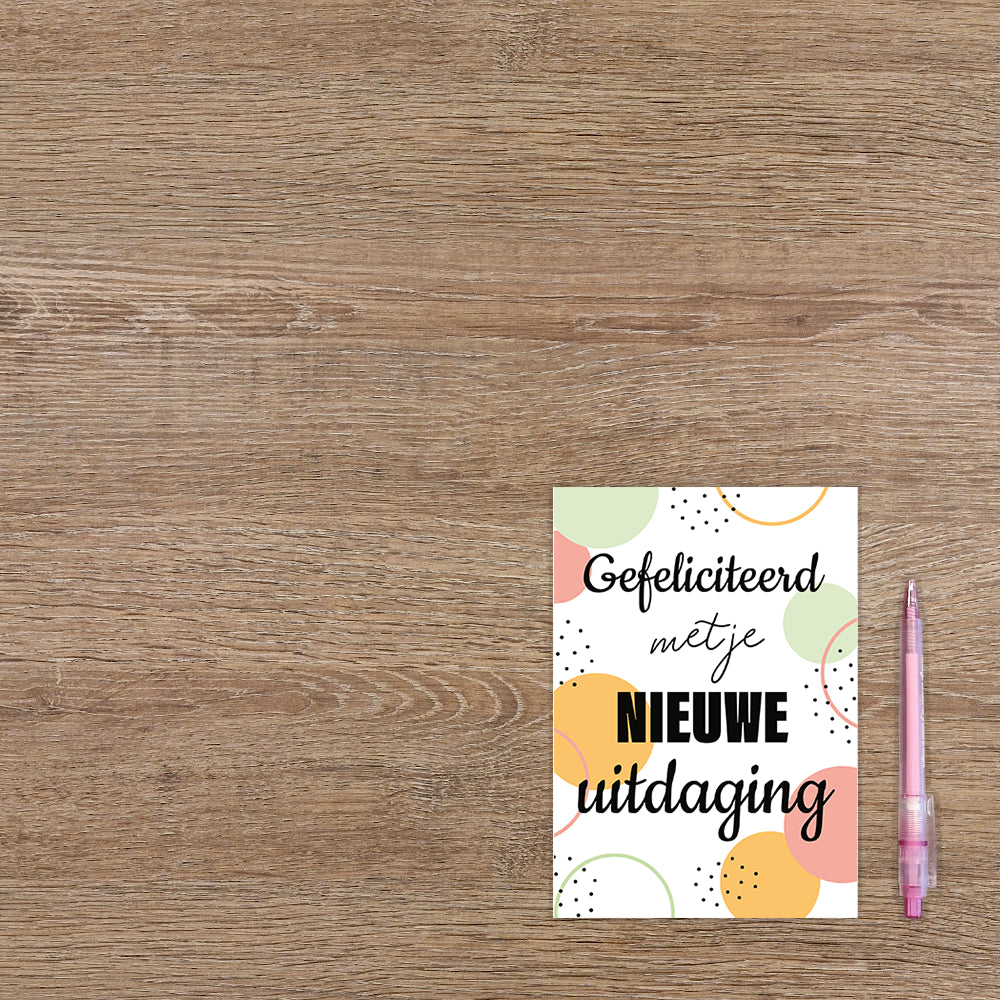 Gefeliciteerd met je nieuwe uitdaging