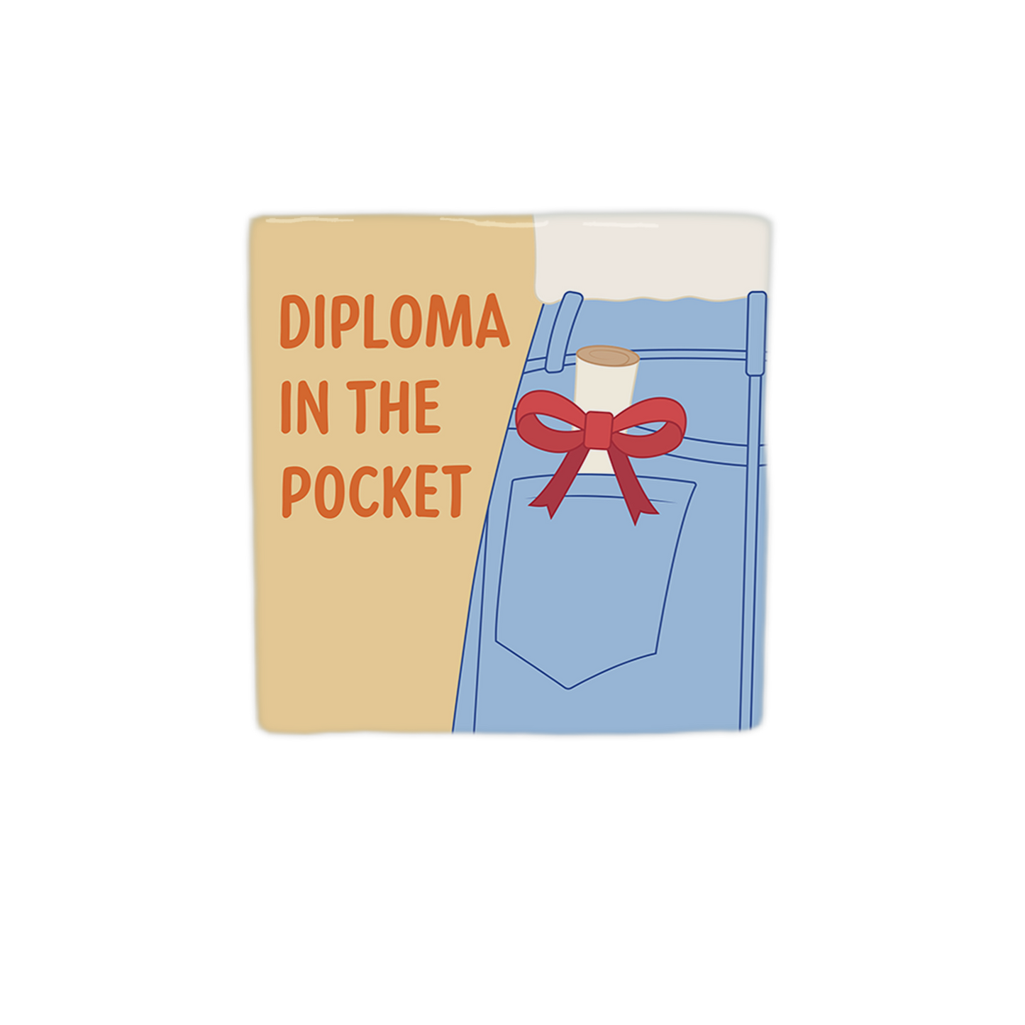 Diploma in the pocket