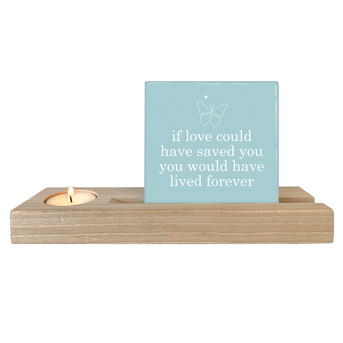 If love could have saved you