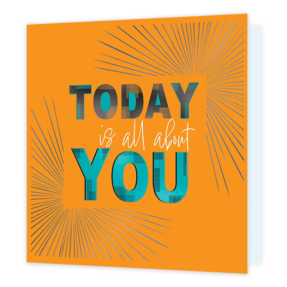Today is all about you - Formaat: Standaard - Vorm: Vierkant - Felicitatiekaart - Op deze wenskaart staat de tekst 'Today is all about you' in het midden van de kaart in blauwe en witte letters. De letters zijn in lagen opgebouwd met een volle laag als onderste en lagen met streepjes hierbovenop. Linksonder en rechtsboven de tekst staan strepen die uit de hoeken komen. - Snelwenskaart