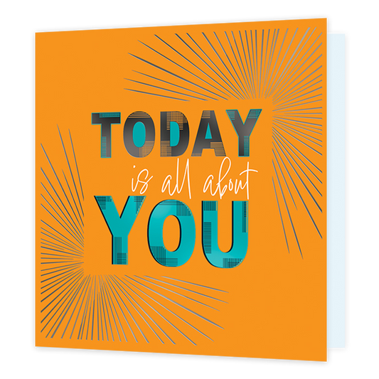 Today is all about you - Formaat: Standaard - Vorm: Vierkant - Felicitatiekaart - Op deze wenskaart staat de tekst 'Today is all about you' in het midden van de kaart in blauwe en witte letters. De letters zijn in lagen opgebouwd met een volle laag als onderste en lagen met streepjes hierbovenop. Linksonder en rechtsboven de tekst staan strepen die uit de hoeken komen. - Snelwenskaart