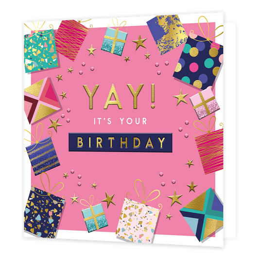 Yay! It's your birthday - Formaat: Standaard - Vorm: Vierkant - Verjaardagskaart - Op deze kaart staat de tekst Ýay! it's your birhday' in het wit en goud in het midden van de kaart. Hieromheen staan allemaal cadeaus in kleuren roze, groen, blauw en goud. De achtergrond is roze met een witte rand eromheen. - Snelwenskaart