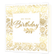 On your birthday - Formaat: Standaard - Vorm: Vierkant - Verjaardagskaart - Op deze kaart staat de tekst 'On your birthday' in het goud in een wit vierkant. Hierachter staan allerlei verschillende bloemen in een gouden kleur. - Snelwenskaart