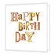 Happy birthday - Formaat: Standaard - Vorm: Vierkant - Verjaardagskaart - Op deze kaart staat de tekst 'Happy birthday' in de kleuren oranje, geeld en goud. De tekst is soms met vulling en soms met alleen een lijn. Rondom de tekst staan nog wat kleine cirkels. - Snelwenskaart