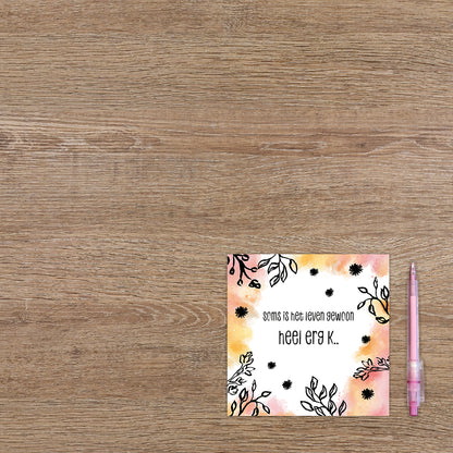 Soms is het leven gewoon heel erg k...