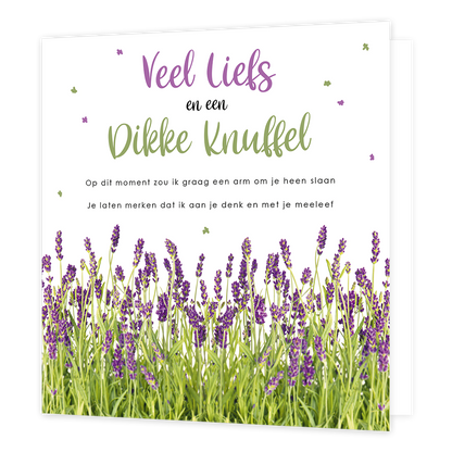 Veel liefs en een dikke knuffel