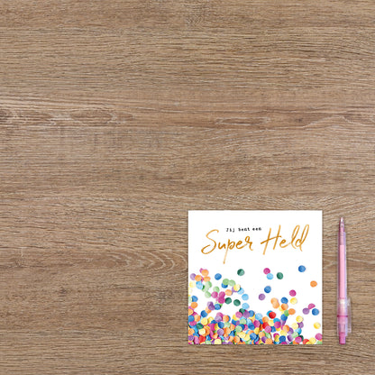 Jij bent een super held