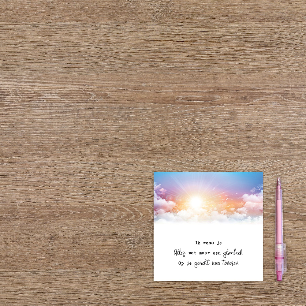 Ik wens je alles wat maar een glimlach