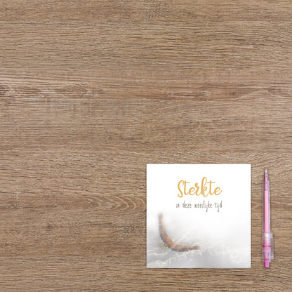 Sterkte in deze moeilijke tijd