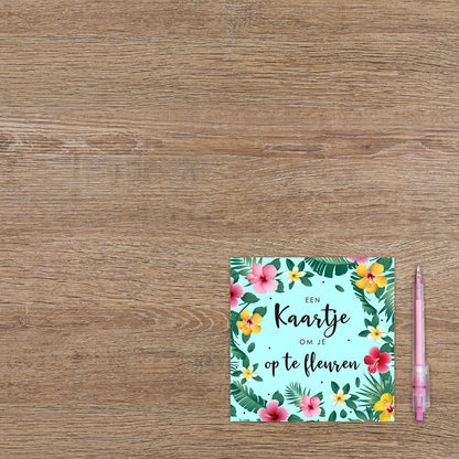 Een kaartje om je op te fleuren