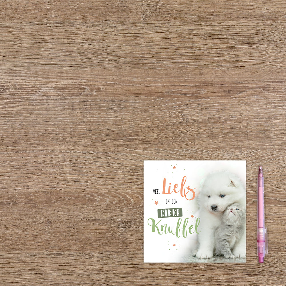 Veel liefs en een dikke knuffel