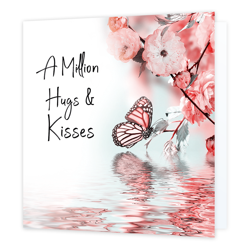 A million hugs & kisses