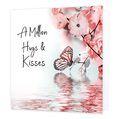 A million hugs & kisses