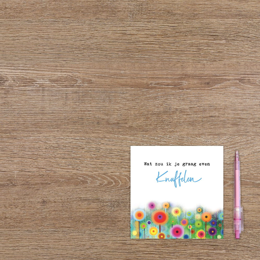 Wat zou ik je graag even knuffelen