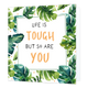 Life is tough but so are you - Formaat: Standaard - Vorm: Vierkant - Sterkte kaart - Op deze wenskaart staan groene bladeren met in het midden de tekst: "Life is tough but so are you". - Snelwenskaart
