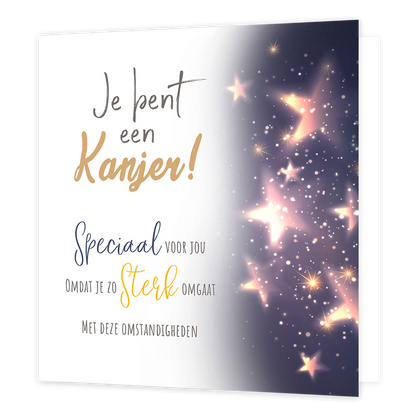 Je bent een kanjer - Formaat: Normaal - Vorm: Vierkant - Complimentenkaart - Op deze wenskaart staat de ruimte met sterren en daarnaast de tekst: "Je bent een kanjer! Speciaal voor jou omdat je zo sterk omgaat met deze omstandigheden". - Snelwenskaart