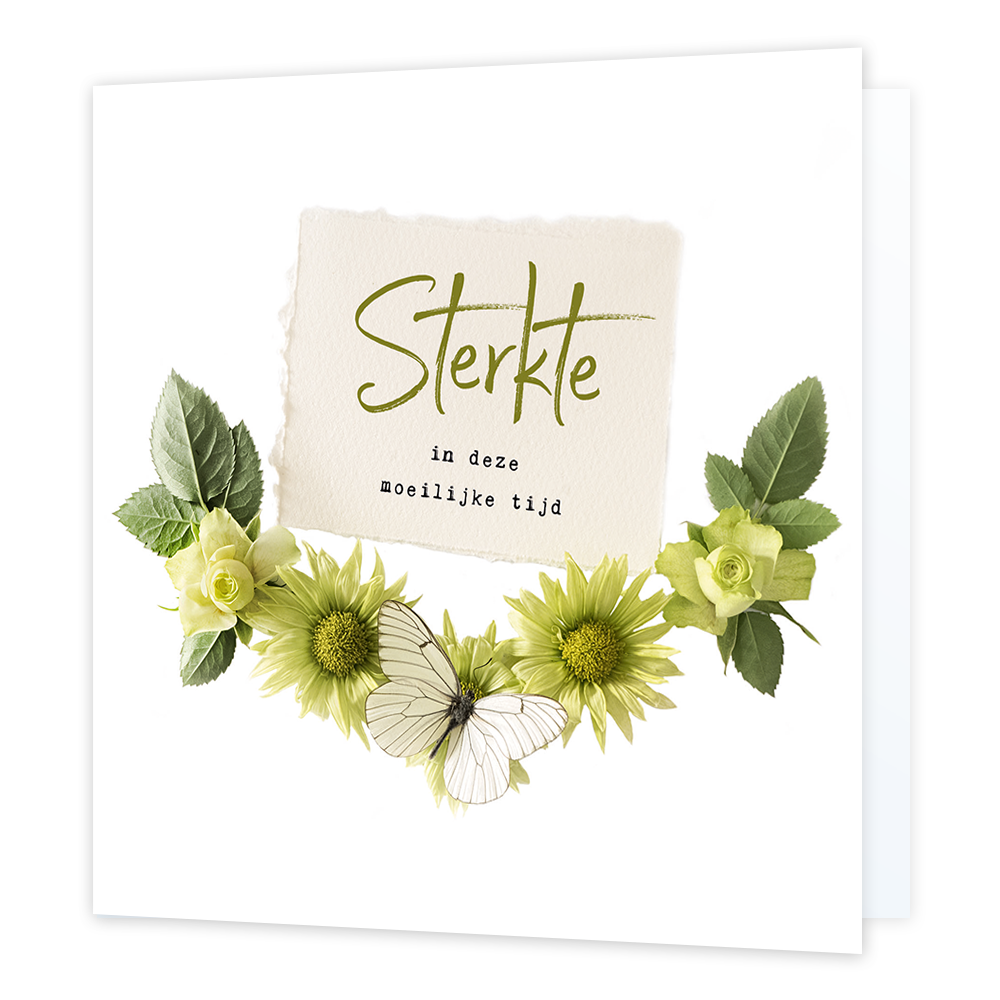 Sterkte in deze moeilijke tijd - Formaat: Normaal - Vorm: Vierkant - Sterkte kaart - Op deze wenskaart staat een bloemenkrans met een vlinder en in het midden een kaartje met de tekst: "Sterkte in deze moeilijke tijd". - Snelwenskaart