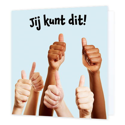 Jij kunt dit! Succeskaart - Formaat: Normaal - Vorm: Vierkant - Succes kaart - Op deze wenskaart staan duimen met daarboven de tekst: "Jij kunt dit!". - Snelwenskaart