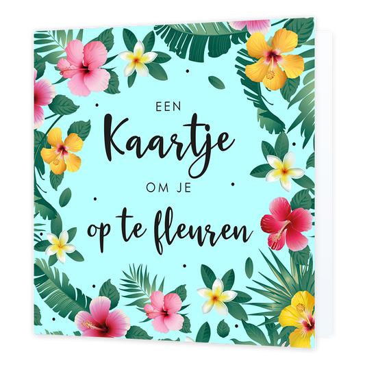 Een kaartje om je op te fleuren - Formaat: Normaal - Vorm: Vierkant - Denken aan kaart - Op deze wenskaart staan bloemen in de kleuren oranje, roze en wit, omringt door groene bladeren. In het midden staat de tekst: "Een kaartje om je op te fleuren". - Snelwenskaart