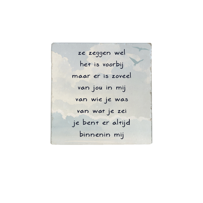 Je bent er altijd
