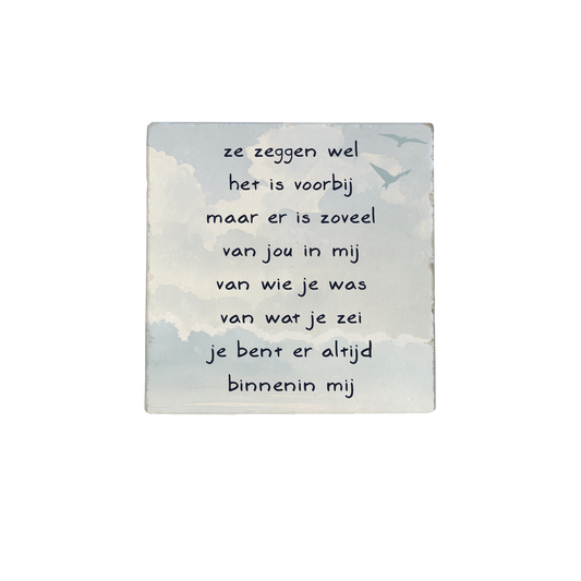 Je bent er altijd