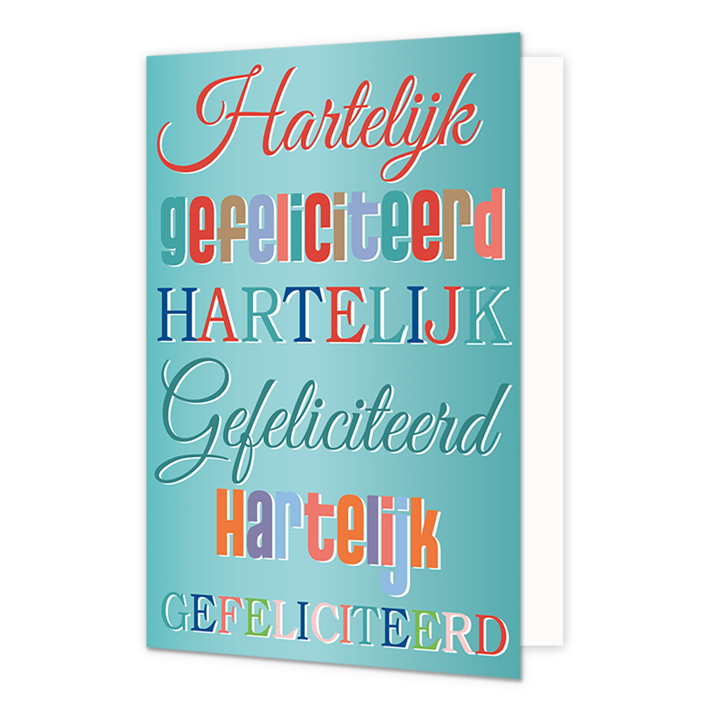 Hartelijk gefeliciteerd - Formaat: Normaal - Vorm: Staand - Verjaardagskaart - Op deze wenskaart staat drie keer de tekst: "Hartelijk gefeliciteerd" op een licht blauwe achtergrond". - Snelwenskaart