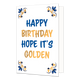 Happy birthday hope it's golden - Formaat: Standaard - Vorm: Staand - Verjaardagskaart - Op deze wenskaart staat centraal de tekst "Happy Birthday Hope It's Golden" in grote, speelse letters onder elkaar geschreven tegen een effen witte achtergrond. Hierbij zijn de woorden "Happy" en "Hope It's" in het blauw gedrukt en zijn de woorden "Birthday" en "Golden" in het goud uitgevoerd. In de vier hoeken van de kaart bevindt zich een symmetrisch, traditioneel ornament in blauwe en goudkleurige tinten, geïnspiree
