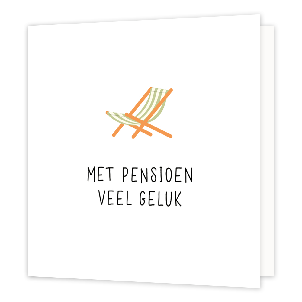 Mini bloemenkaartje - Met pensioen veel geluk - Formaat: Klein - Vorm: Vierkant - Pensioenkaart - Op deze wenskaart staat een strandbed met daaronder de tekst: "Met pensioen veel geluk". - Snelwenskaart
