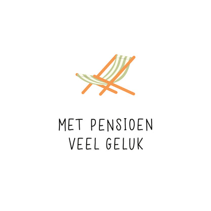 Met pensioen veel geluk