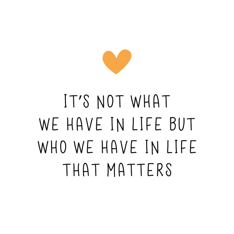 It's not what we have in life