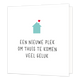 Bloemenkaartje - Een nieuwe plek om thuis te komen veel geluk - Formaat: Klein - Vorm: Vierkant - Woningkaart - Op deze wenskaart staat een mintgroen huisje met daaronder de tekst: "Een nieuwe plek om thuis te komen veel geluk". - Snelwenskaart