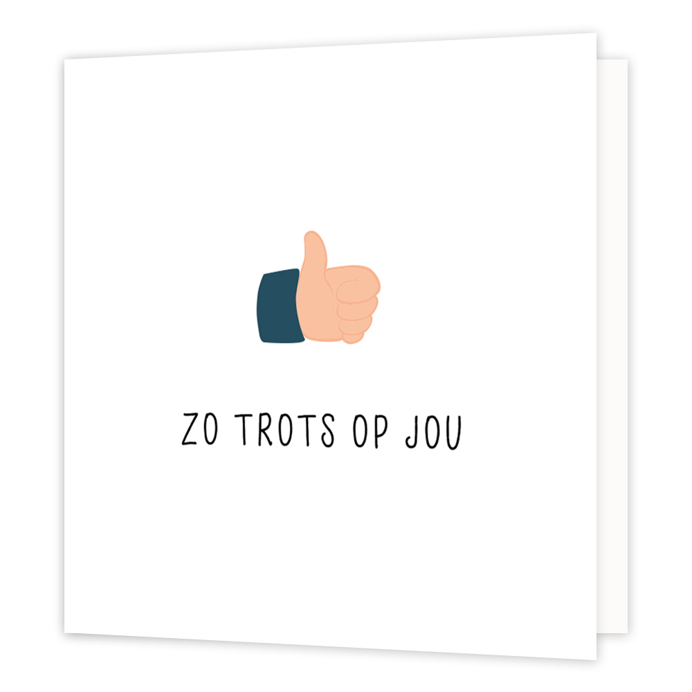 Mini bloemenkaartje - Zo trots op jou - Formaat: Klein - Vorm: Vierkant - Complimentenkaart - Op deze wenskaart staat een duim met daaronder de tekst: "Zo trots op jou". - Snelwenskaart