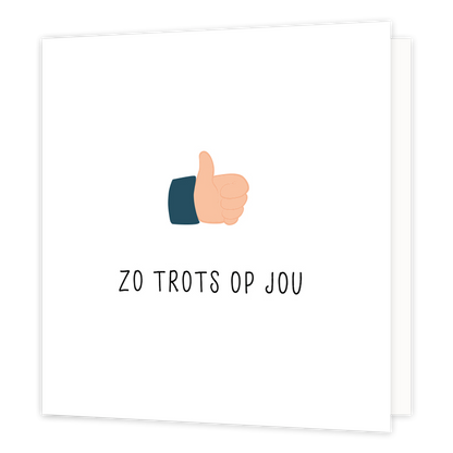 Mini bloemenkaartje - Zo trots op jou - Formaat: Klein - Vorm: Vierkant - Complimentenkaart - Op deze wenskaart staat een duim met daaronder de tekst: "Zo trots op jou". - Snelwenskaart