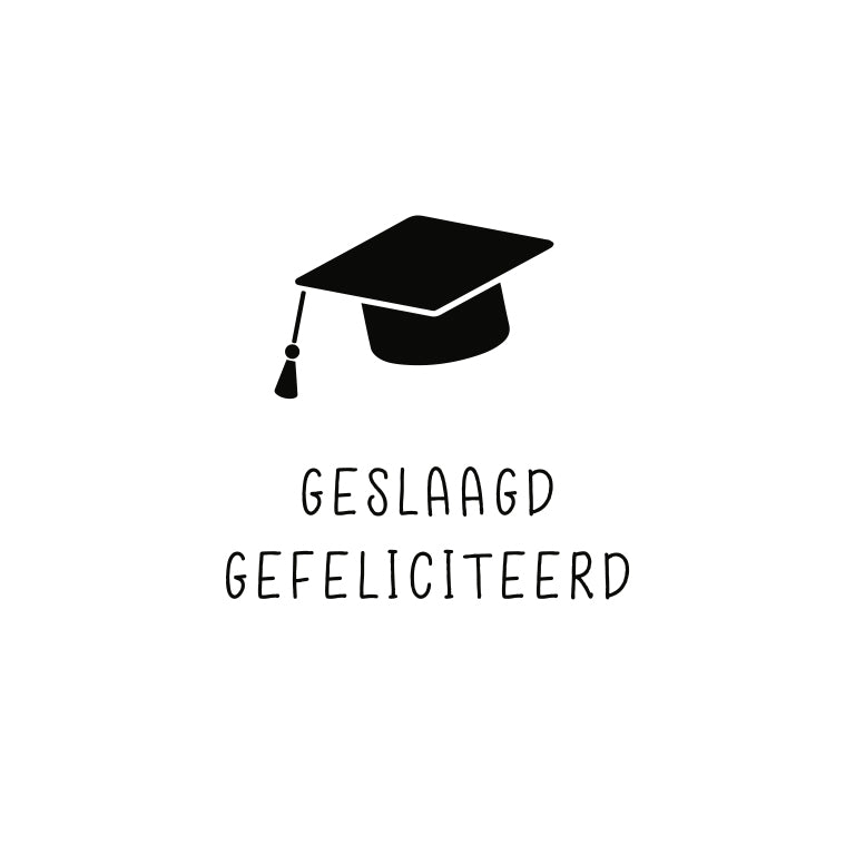 Geslaagd gefeliciteerd