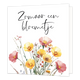 Mini bloemenkaartje - Zomaar een bloemetje - Formaat: Klein - Vorm: Vierkant - Denken aan kaart - Op deze wenskaart staan bloemen in de kleuren geel en roze met daarboven de tekst: "Zomaar een bloemetje". - Snelwenskaart