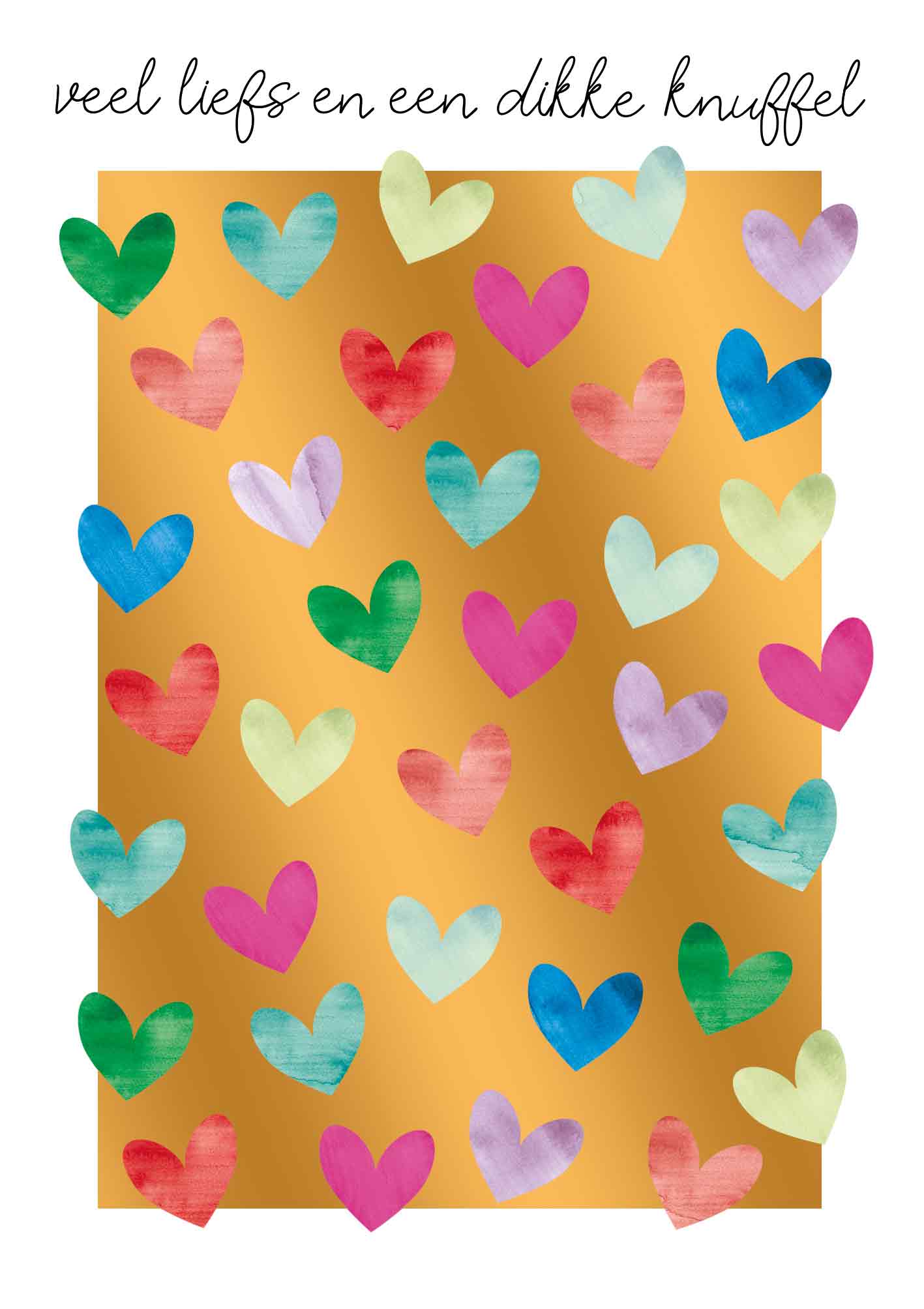 Veel liefs en een dikke knuffel